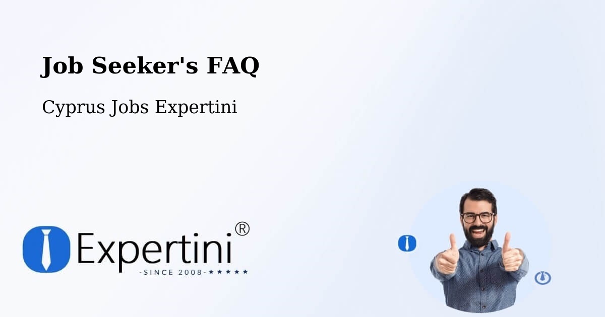 Employer FAQ – Cyprus - Cyprus Jobs Expertini